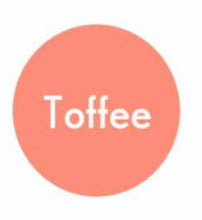 Load image into Gallery viewer, TOFFEE
